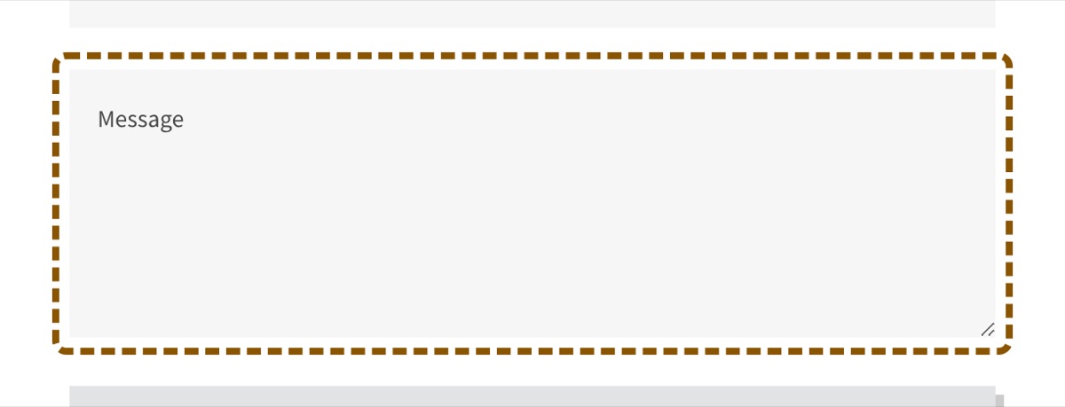 The contact form. The name and email fields have labels above them. The message field, outlined, shows only the word Message inside it.